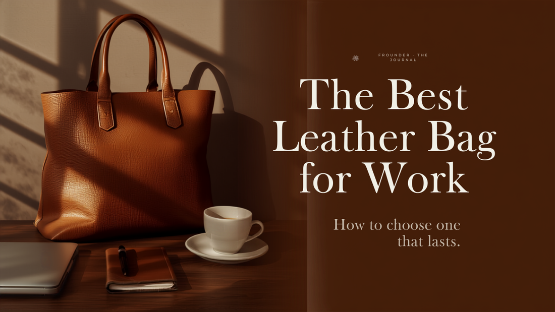 The best leather bag for work — Frounder Journal, a structured leather work tote on a desk