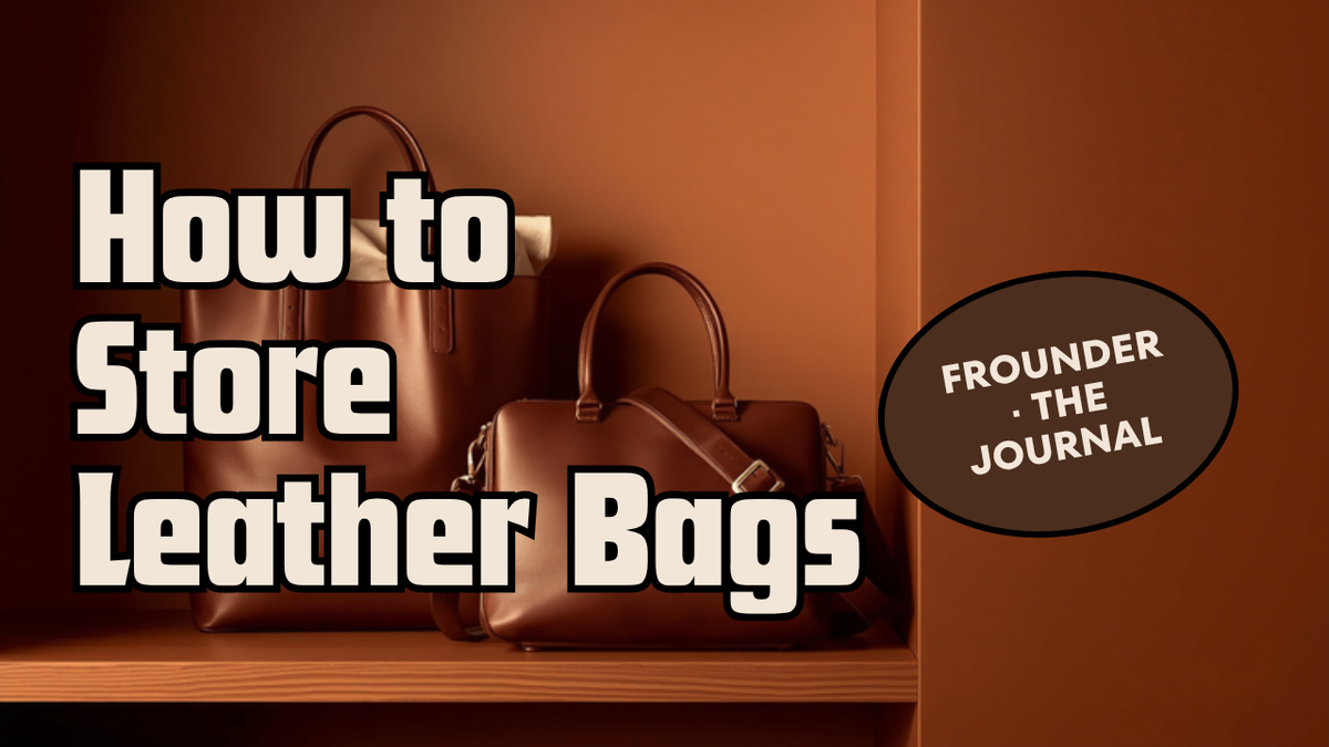 How to store leather bags — Frounder leather tote, duffel and sling standing upright on a shelf with a cotton dust bag
