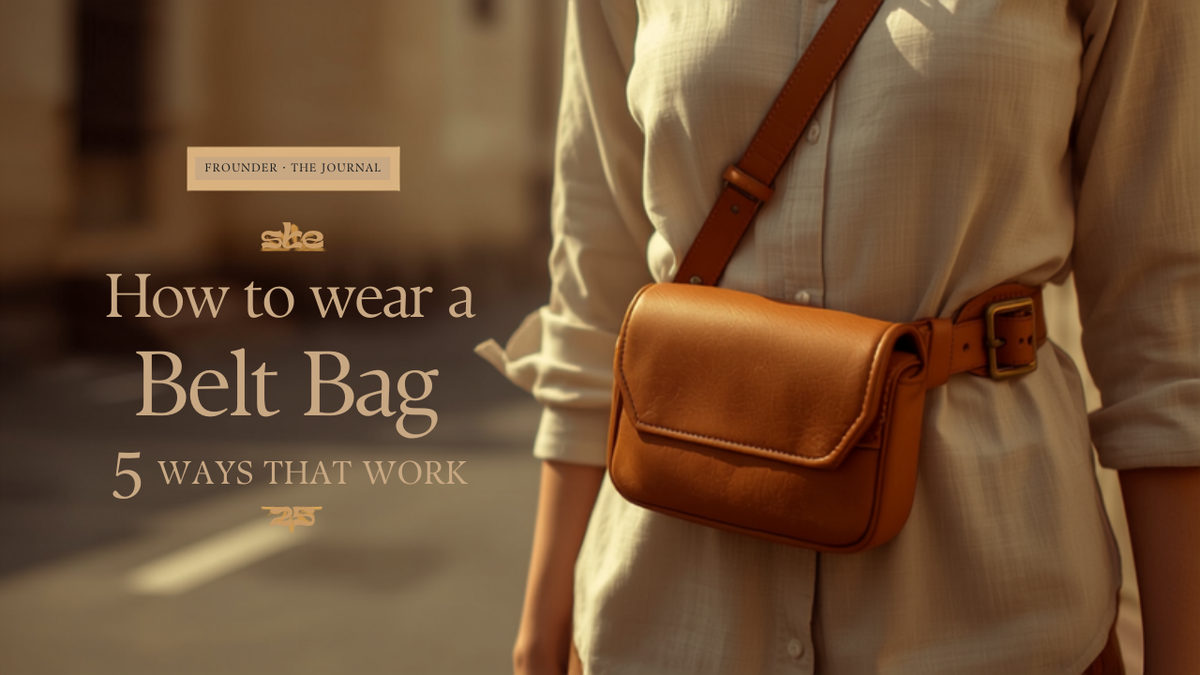 How to wear a belt bag — a Frounder tan full-grain leather belt bag worn diagonally across the chest with a solid brass buckle